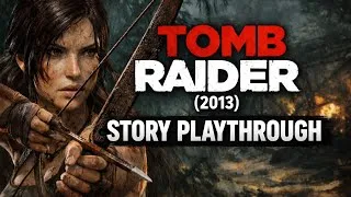 Thumbnail: Tomb Raider (2013) Story Playthrough | Casual Gameplay