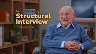 Thumbnail: Otto Kernberg Demonstrates the Structural Interview | Part 2
