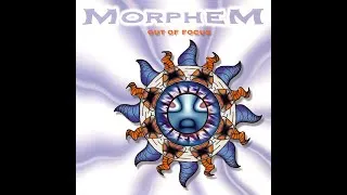 Thumbnail: Morphem - Out Of Focus (Complete Version)
