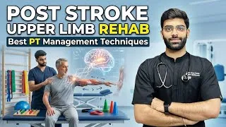 Thumbnail: POST STROKE UPPER LIMB MANAGEMENT | EVIDENCE BASED STUDENT FRIENDLY | NEUROLOGY | DR. AMAN KANDA 🧠