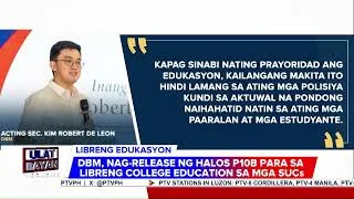 Thumbnail: DBM, naglabas ng halos P10B pondo para sa libreng college education sa mga state universities and...