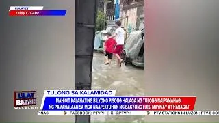 Thumbnail: Halaga ng tulong na naipamahagi ng pamahalaan sa mga apektado ng tuloy-tuloy na pag-ulan dala ng...