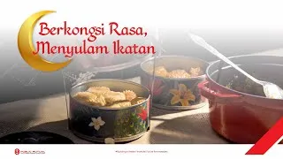 Thumbnail: Berkongsi Rasa, Menyulam Ikatan