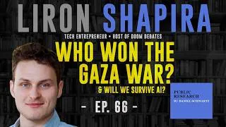 Thumbnail: Liron Shapira - Who Won the Gaza War and Will We Survive AI? - Ep. 66 - Public Research