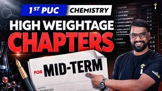 Thumbnail: 🚨 1st PUC Chemistry Midterm 🔥 High Weightage Chapters To Score More Marks