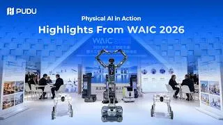 Thumbnail: Highlights From WAIC 2026: Physical AI in Action