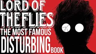 Thumbnail: The Most Famous DISTURBING Book | Lord of the Flies