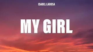 Thumbnail: Isabel LaRosa - My Girl (Lyrics)