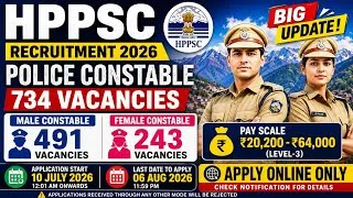 Thumbnail: HPPSC Police Constable Recruitment 2026 | 734 Vacancies Out | Male & Female Posts HP Police Bharti 