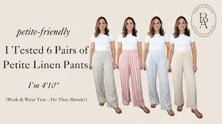 Thumbnail: I Tested 6 Pairs of Petite Linen Pants (Wash & Wear Test – Do They Shrink?)