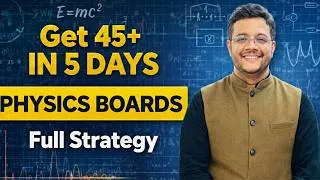 Thumbnail: Last 5 Days Strategy for 45+ Marks | Class 12 Physics Boards | Puneet Physics