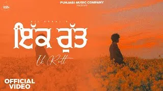 Thumbnail: IK RUTT | DIL SOHAL | SIDAK | OFFICIAL VIDEO | FEAT. VIRSA RIAR AND NAVJOT KAUR