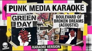 Thumbnail: Green Day - Boulevard Of Broken Dreams (Acoustic) (Karaoke Version) Instrumental