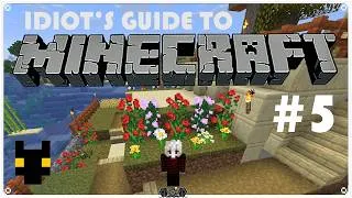 Thumbnail: Idiot's Guide to MINECRAFT • 5 • The WORST Day