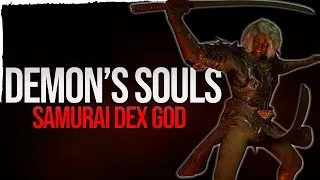 Thumbnail: Demons Souls Pvp Dexterity GOD Invasions Build. (One Shot Parry's and overpowered Damage Uchigatana)