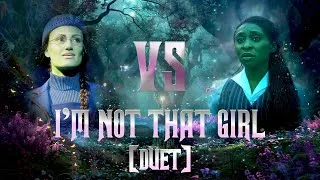 Thumbnail: WICKED - I'M NOT THAT GIRL (DUET) Re-imagined & Remixed