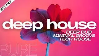 Thumbnail: Deep House Mix | SET MIX Minimal Groove, Deep , DUB, Tech House