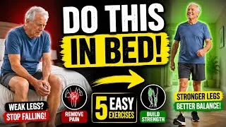 Thumbnail: Weak Legs After 60? These 5 Bed Exercises Rebuild Strength & Prevent Falls FAST!