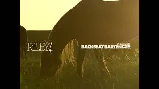 Thumbnail: Riley! "Backseat Bartender" (ft. Gabe Wood)