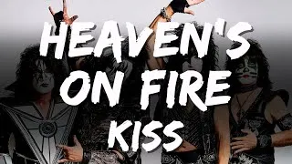 Thumbnail: KISS - Heaven's On Fire (Lyrics)