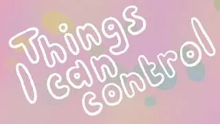 Thumbnail: Things I Can Control | Calming Affirmations for Kids | Emotional Regulation & Mindfulness