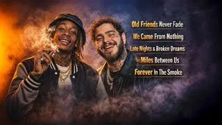 Thumbnail: Wiz Khalifa & Post Malone style – Old Friends Never Fade" Emotional Rap song (lyrics video)