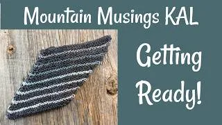 Thumbnail: Mountain Musings KAL: Getting Ready