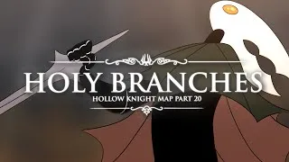 Thumbnail: Holy Branches | Hollow Knight MAP Part 20