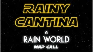 Thumbnail: Rainy Cantina - Rain World Song Cover + MAP CALL (OPEN)