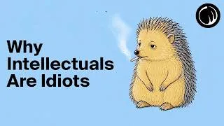 Thumbnail: The Hedgehog Theory: Why Your Favorite Smart Person Is (Probably) Full of Sh*t