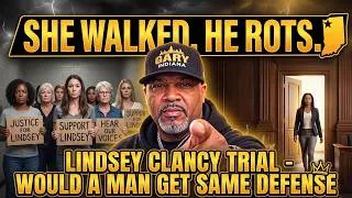 Thumbnail: The Lindsey Clancy Verdict Debate IF A MAN DID THIS… WOULD HE EVER WALK FREE?