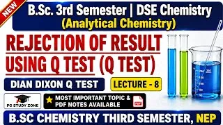Thumbnail: Dixon’s Q Test | Rejection of Result | Q Test in Analytical Chemistry | BSc 3rd Semester | Lec-8