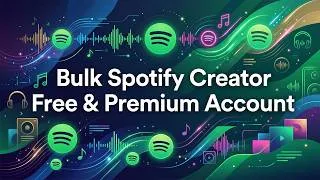 Thumbnail: How to Create UNLIMITED Spotify Accounts Automatically! Sign-Up Free & Premium Accounts on Autopilot