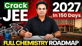 Thumbnail: Crack JEE 2027 in 150 Days || Full Chemistry Roadmap