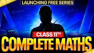 Thumbnail: 🔥 LAUNCHING Complete Class 11th Maths FREE SERIES | One Shot for JEE 2027 #physicswallah
