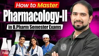 Thumbnail: 🔥 Pharmacology-II कैसे Master करें? | B.Pharm Semester Exams में TOP करने की Strategy | PW