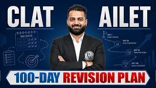 Thumbnail: CLAT & AILET 100-Day Revision Plan | Revise Every Topic 5 Times & Build Exam Confidence