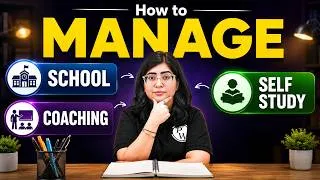 Thumbnail: How to Balance School, Coaching & Self Study? 📚 | Complete Time Management Guide