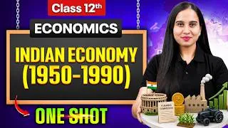 Thumbnail: Indian Economy 1950 - 1990 | Class 12th Economics One Shot 🎯| Vishwaas Batch