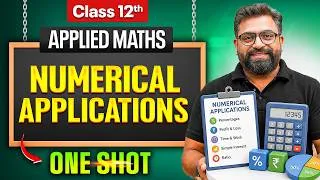 Thumbnail: Numerical Applications Class 12  | Class 12th Applied Maths One Shot 🎯| Vishwaas Batch