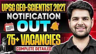 Thumbnail: UPSC Geo-Scientist 2027 Notification Out 🔥 | 75+ Vacancies Details