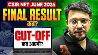 Thumbnail: CSIR NET June 2026 Final Result & Cut Off कब आएगा? Latest Update