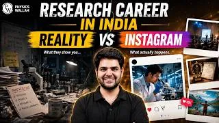 Thumbnail: Research Career in India: Reality vs Instagram | PhD Life Truth