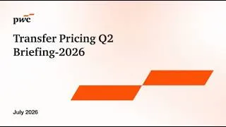 Thumbnail: Transfer Pricing Q2 Briefing-2026