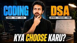 Thumbnail: CODING YA DSA ? Job Chahiye Toh Pehle Yeh Samjho