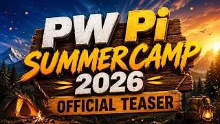 Thumbnail: PW Pi Summer Camp 2026 || Official Teaser