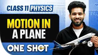 Thumbnail: Motion in A Plane Class 11 ONE SHOT 🔥 | Detailed Revision | Physics Chapter 3 By Akshay Sir