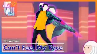 Thumbnail: Can't Feel My Face - The Weeknd - Just Dance 2026 Edition
