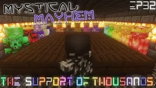 Thumbnail: Mystical Mayhem Ep32 - The support of Thousands.