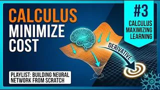 Thumbnail: Calculus Secrets: Minimizing Cost | Building a Neural Network from Scratch #3